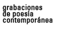 grabaciones contempor&aacute;neas de poes&iacute;a